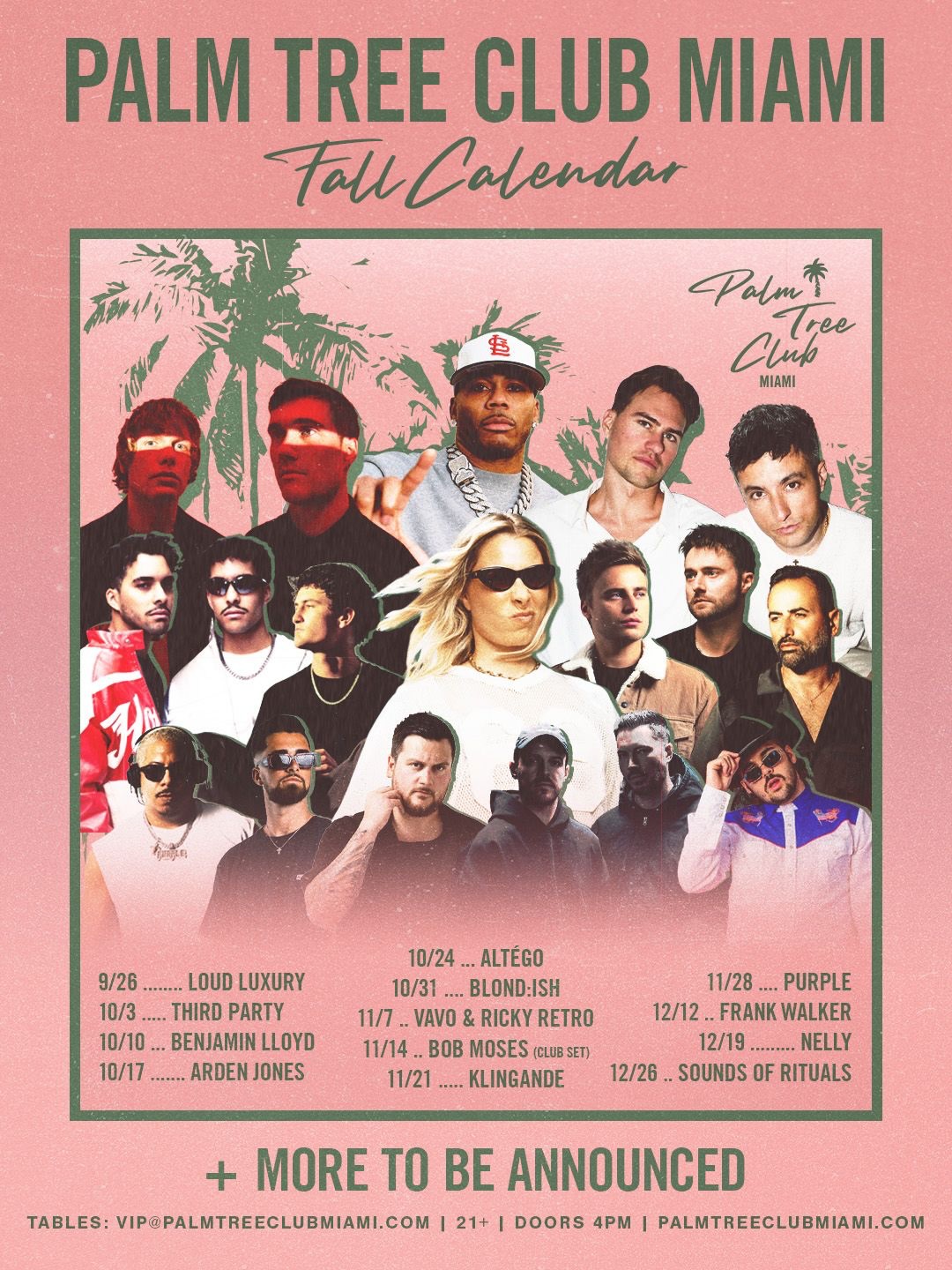 Palm Tree Club Miami Fall Calendar poster in pink and green, an artist collage above a date-by-date list running from 9/26 Loud Luxury to 12/26 Sounds of Rituals, with + MORE TO BE ANNOUNCED and 21+ DOORS 4PM along the bottom