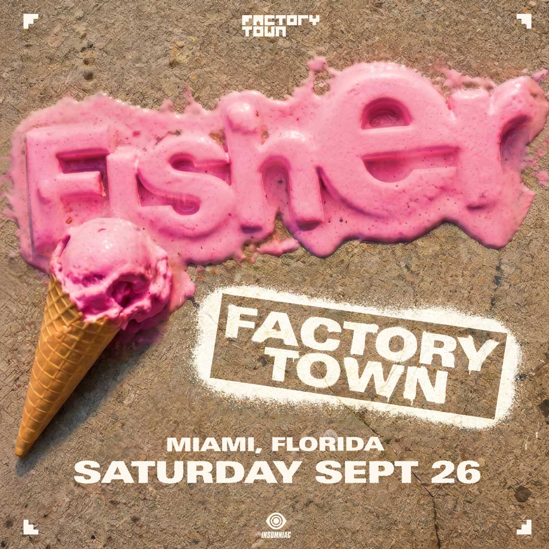 Factory Town event key art with FISHER spelled out in melted pink ice cream on concrete beside a dripping berry ice cream cone and the stencilled Factory Town Miami, Florida logo