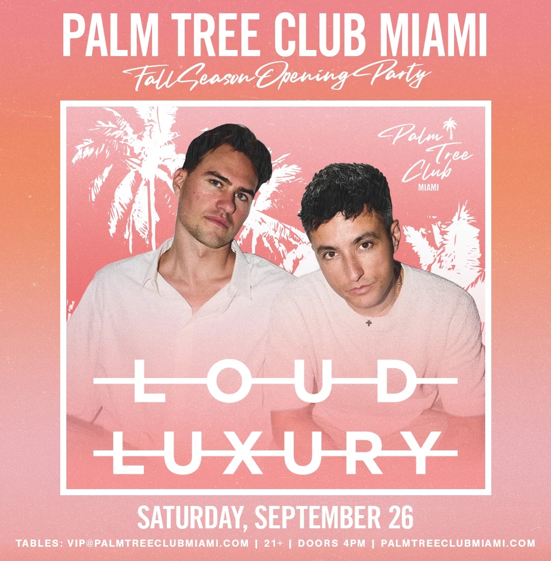 Palm Tree Club Miami Fall Season Opening Party flyer on a pink and orange sunset gradient, showing the two members of Loud Luxury in white shirts over white palm-tree silhouettes, with the date Saturday, September 26, 21+ and doors 4PM